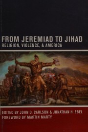 Front cover of From jeremiad to jihad by John D. Carlson