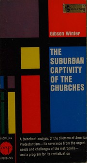 Front cover of The suburban captivity of the churches by Gibson Winter