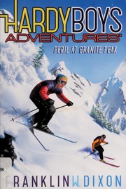 Front cover of Peril at Granite Peak by Franklin W. Dixon