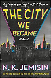 Front cover of The City We Became by N. K. Jemisin
