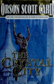 Front cover of The Crystal City by Orson Scott Card