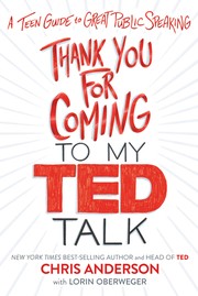 Front cover of Thank You for Coming to My TED Talk by Chris Anderson