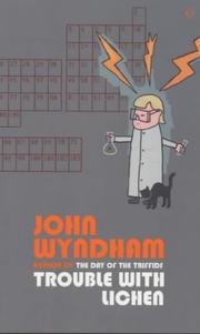 Cover of Trouble with Lichen by John Wyndham