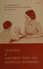 Cover of Teachers of children who are mentally retarded by Mackie, Romaine Prior