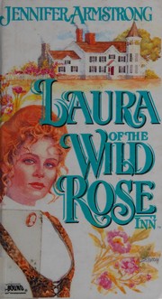 Cover of LAURA OF THE WILD ROSE INN, 1895 (Wild Rose Inn) by Jennifer L. Armstrong