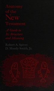 Front cover of Anatomy of the New Testament by Robert A. Spivey
