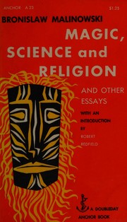 Cover of Magic, science and religion by Bronisław Malinowski