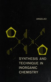 Cover of Synthesis and technique in inorganic chemistry by Robert J. Angelici