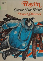 Front cover of Raven, creator of the world by Ronald Melzack