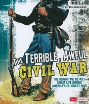 Front cover of The Terrible, Awful Civil War by Kay Melchisedech Olson