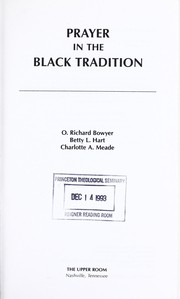 Front cover of Prayer in the Black tradition by O. Richard Bowyer