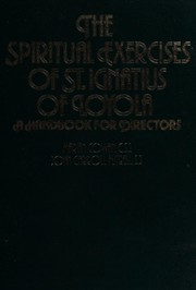 Front cover of The spiritual exercises of St. Ignatius of Loyola by Marian Cowan