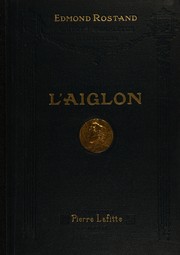 Front cover of L'Aiglon, drame en six actes, en verse by Edmond Rostand