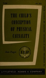Front cover of The child's conception of physical causality by Jean Piaget