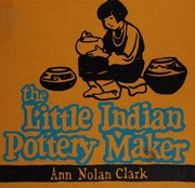 Front cover of The little Indian pottery maker by Ann Nolan Clark
