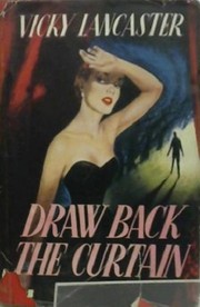 Cover of Draw Back the Curtain by Vicky Lancaster