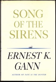 Front cover of Song of the Sirens by Ernest K. Gann