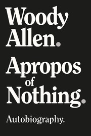 Cover of Apropos of Nothing by Woody Allen