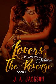 Front cover of Lovers, Players, The Seducer Book II ~ Revenge! by Unknown