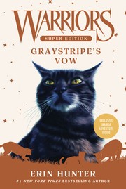 Front cover of Graystripe's Vow (Warriors Super Edition) by Erin Hunter