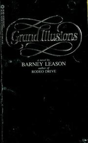 Cover of Grand Illusions by Barney Leason