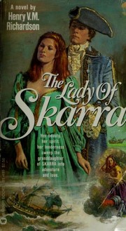 Front cover of The Lady of Skarra by Henry V. M. Richardson