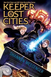 Front cover of Keeper of the Lost Cities by Shannon Messenger