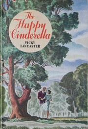 Cover of The Happy Cinderella by Vicky Lancaster