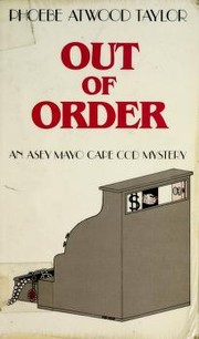 Front cover of Out of Order by Phoebe Atwood Taylor