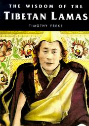 Cover of The wisdom of the Tibetan lamas by Timothy Freke