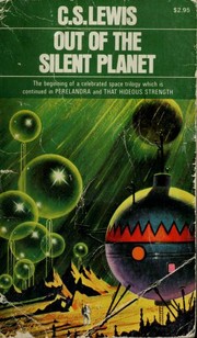 Front cover of Out of the Silent Planet by C. S. Lewis