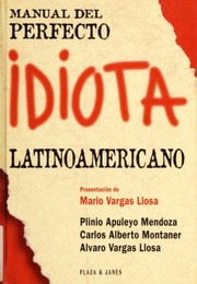 Front cover of Manual del perfecto idiota latinoamericano by Plinio Apuleyo Mendoza