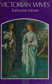 Cover of Victorian wives by Katharine Moore