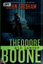 Front cover of Theodore Boone, kid lawyer by John Grisham
