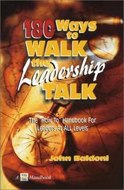 Front cover of 180 Ways to Walk the Leadership Talk by John Baldoni