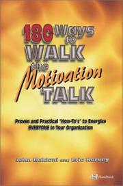 Cover of 180 Ways to Walk the Motivation Talk by John Baldoni