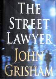 Front cover of The Street Lawyer by John Grisham