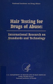 Front cover of Hair testing for drugs of abuse by Michael J. Welch