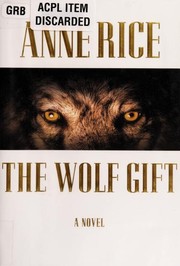 Cover of The Wolf Gift by Anne Rice