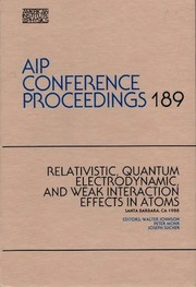 Front cover of Relativistic, quantum electrodynamic, and weak interaction effects in atoms by Peter Mohr