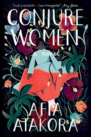 Front cover of Conjure women by Afia Atakora
