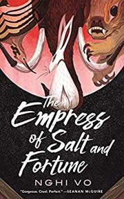 Front cover of The empress of salt and fortune by Nghi Vo