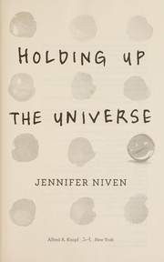 Cover of Holding Up the Universe by Jennifer Niven