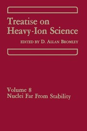 Cover of Treatise on Heavy Ion Science by D. Allan Bromley