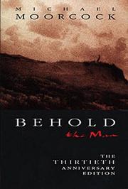 Cover of Behold the Man by Michael Moorcock