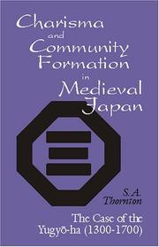 Front cover of Charisma and Community Formation in Medieval Japan by Sybil Anne Thornton