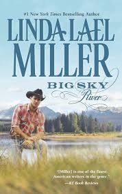 Front cover of Big Sky River by Linda Lael Miller