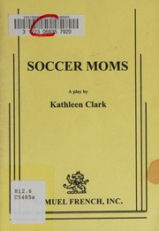 Front cover of Soccer moms by Kathleen Clark
