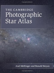 Cover of The Cambridge photographic star atlas by Axel Mellinger