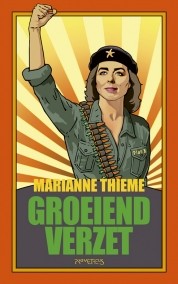 Front cover of Groeiend verzet by Marianne Thieme